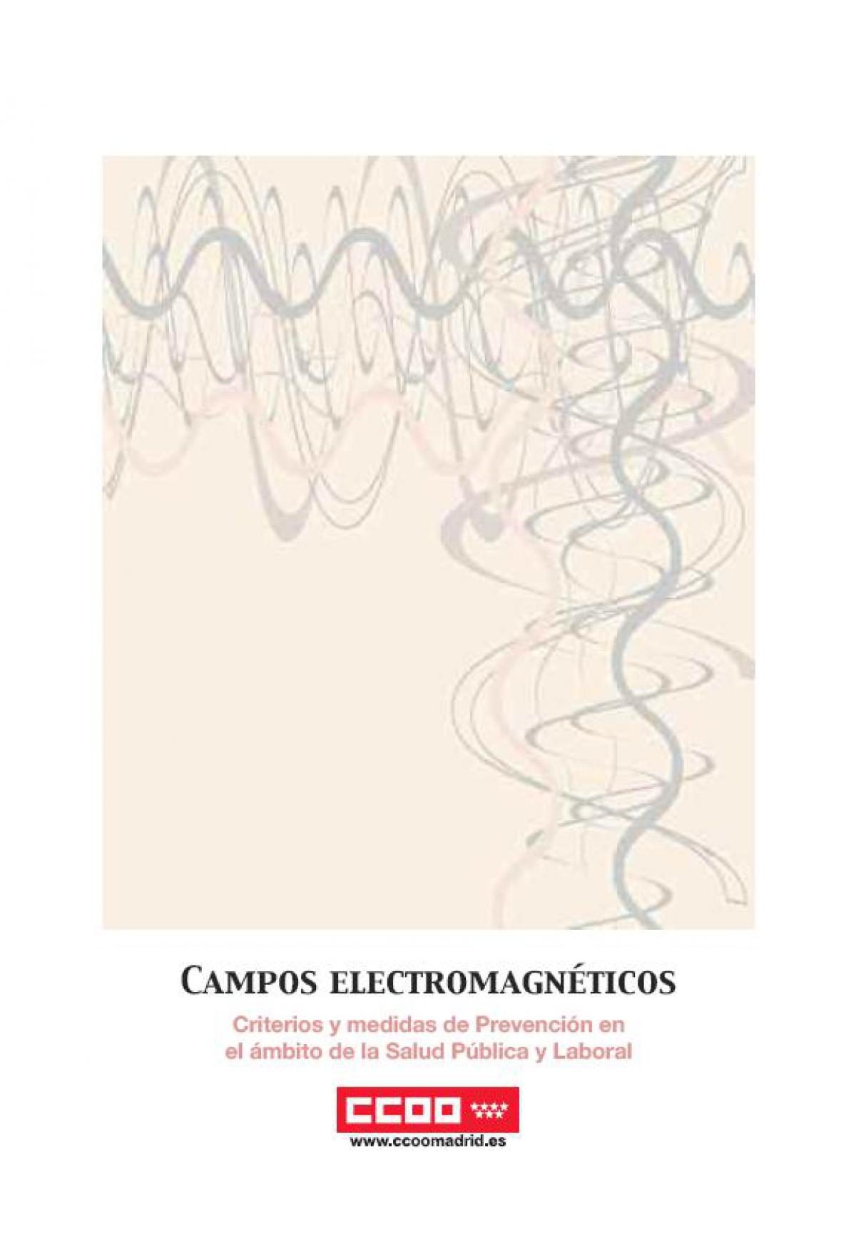 Campos electromagnéticos Criterios y medidas de prevención